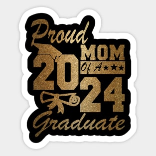 Proud Mom of a 2024 Graduate Class of 2024 Graduation Sticker